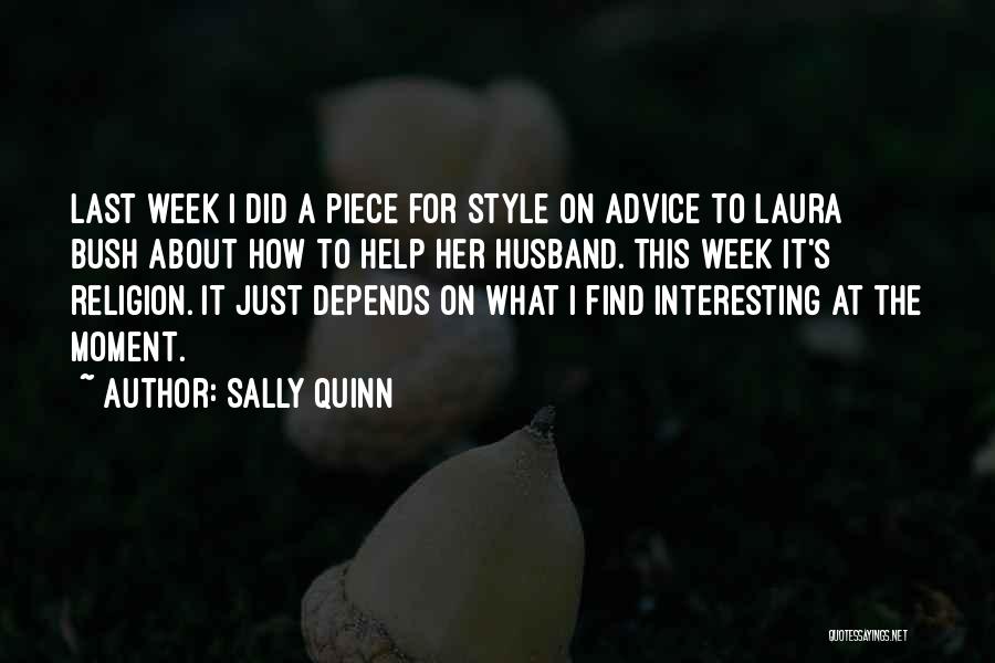 Sally Quinn Quotes 710375