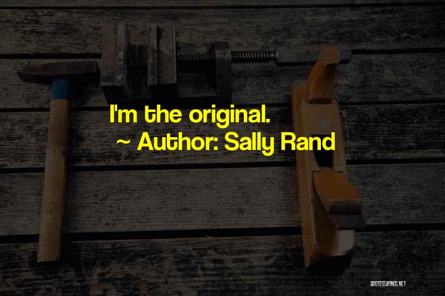 Sally Rand Quotes 1359827