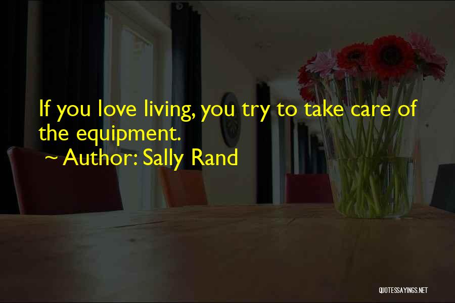 Sally Rand Quotes 1983935