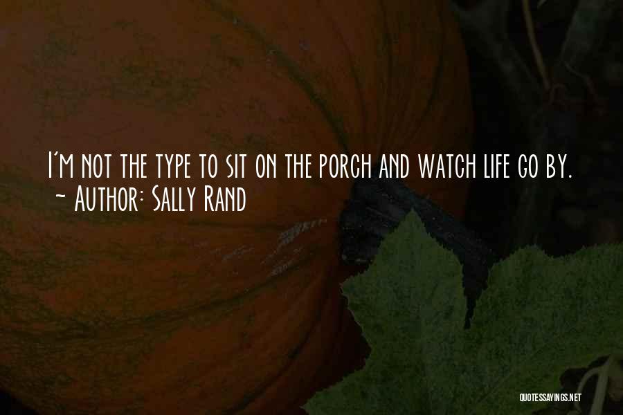 Sally Rand Quotes 1989266