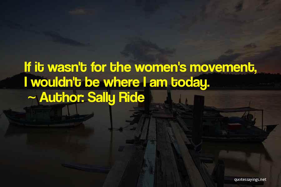 Sally Ride Best Quotes By Sally Ride