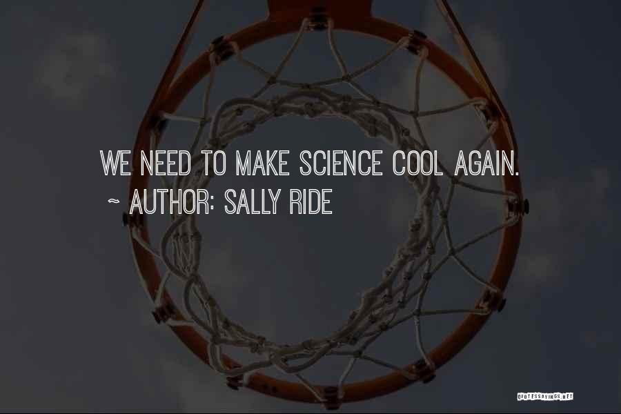 Sally Ride Best Quotes By Sally Ride