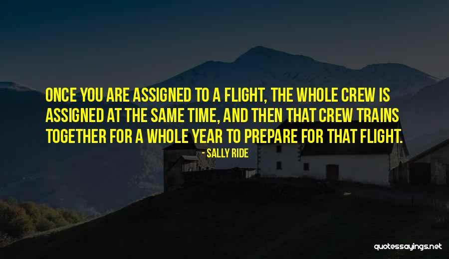 Sally Ride's Quotes By Sally Ride Sally Ride's Quotes By Sally Ride