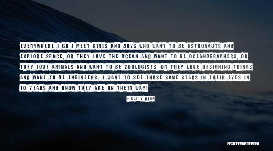 Sally Ride's Quotes By Sally Ride Sally Ride's Quotes By Sally Ride
