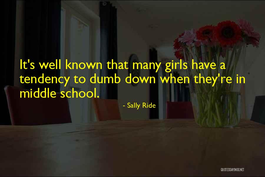 Sally Ride's Quotes By Sally Ride Sally Ride's Quotes By Sally Ride