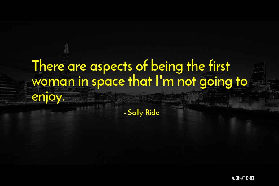 Sally Ride's Quotes By Sally Ride Sally Ride's Quotes By Sally Ride