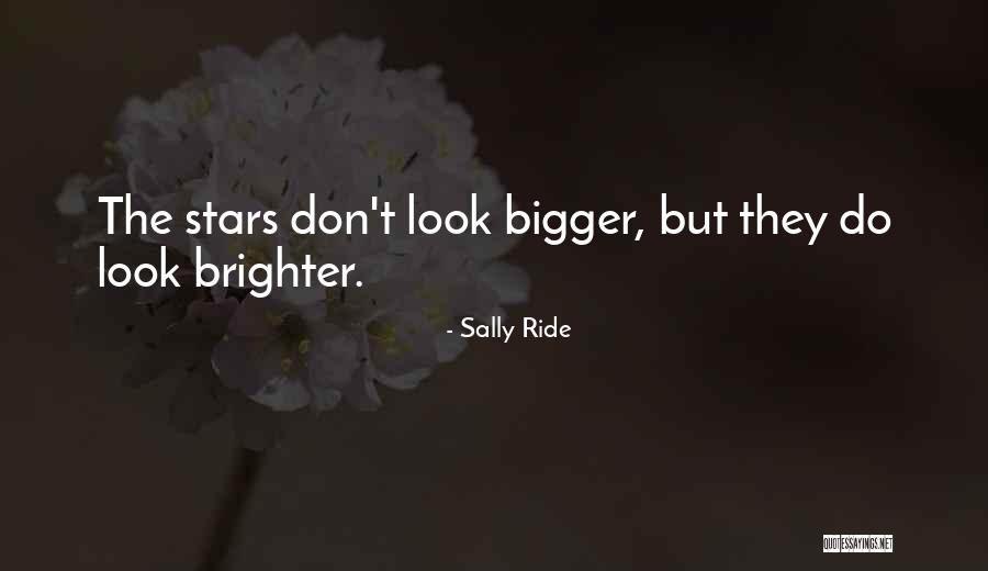 Sally Ride's Quotes By Sally Ride Sally Ride's Quotes By Sally Ride