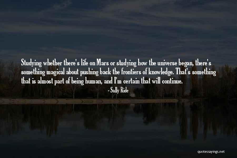 Sally Ride's Quotes By Sally Ride Sally Ride's Quotes By Sally Ride