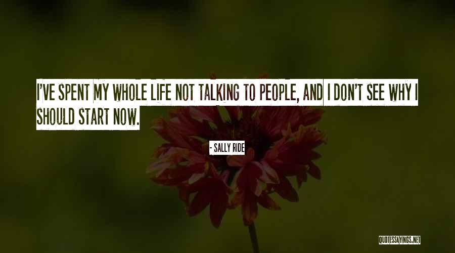 Sally Ride's Quotes By Sally Ride Sally Ride's Quotes By Sally Ride