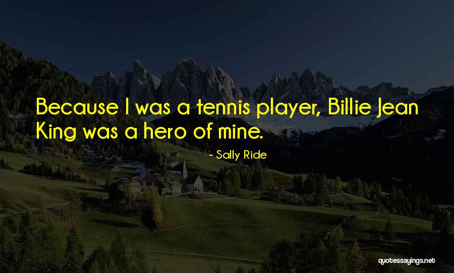 Sally Ride's Quotes By Sally Ride Sally Ride's Quotes By Sally Ride