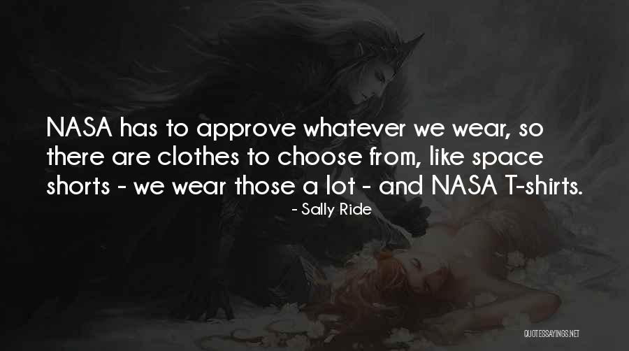 Sally Ride's Quotes By Sally Ride Sally Ride's Quotes By Sally Ride