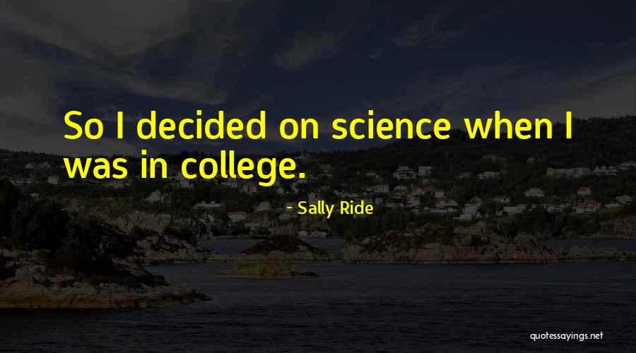 Sally Ride's Quotes By Sally Ride Sally Ride's Quotes By Sally Ride