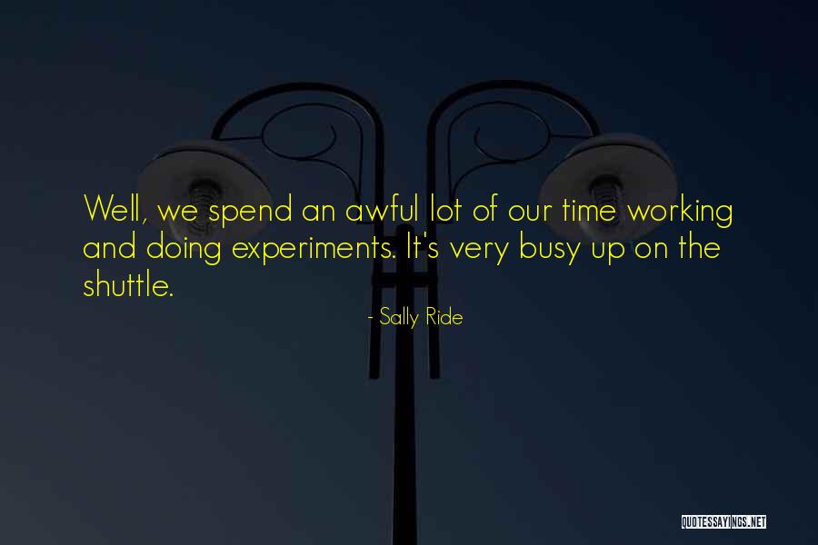 Sally Ride's Quotes By Sally Ride Sally Ride's Quotes By Sally Ride