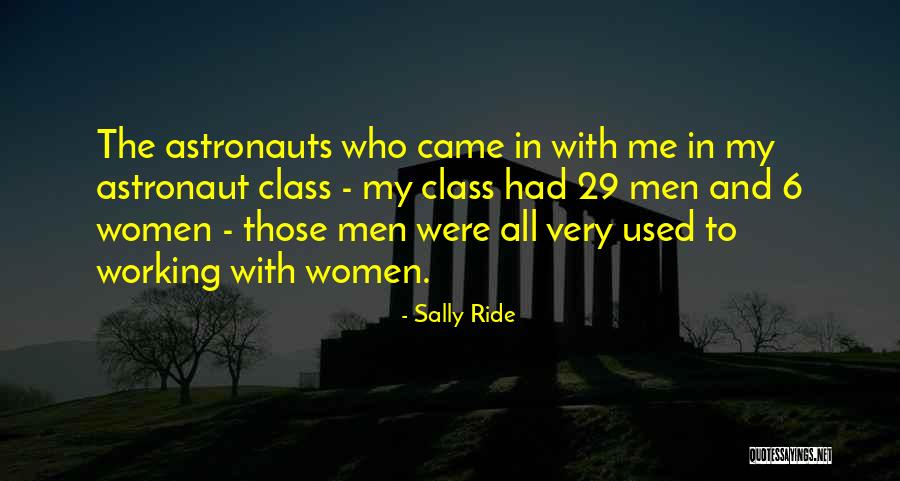 Sally Ride's Quotes By Sally Ride Sally Ride's Quotes By Sally Ride