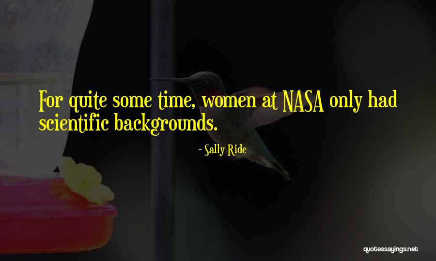 Sally Ride's Quotes By Sally Ride Sally Ride's Quotes By Sally Ride