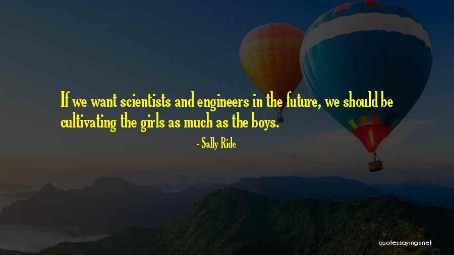 Sally Ride's Quotes By Sally Ride Sally Ride's Quotes By Sally Ride