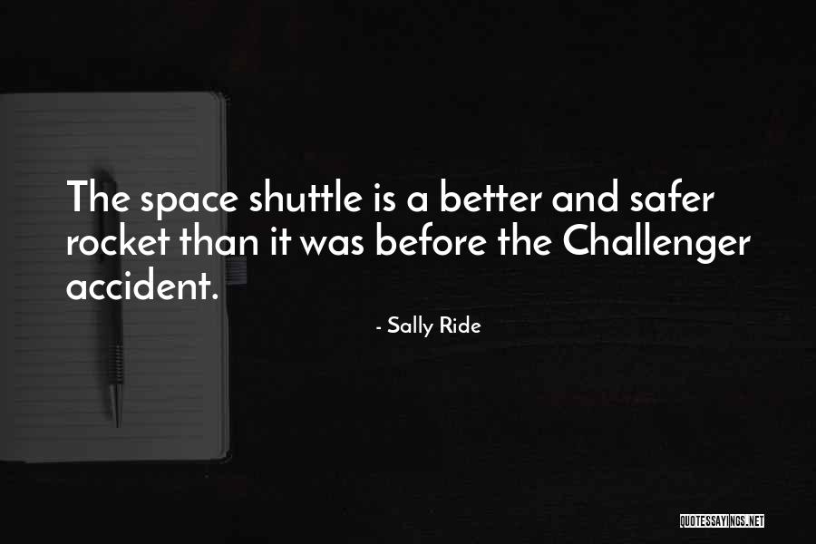 Sally Ride's Quotes By Sally Ride Sally Ride's Quotes By Sally Ride