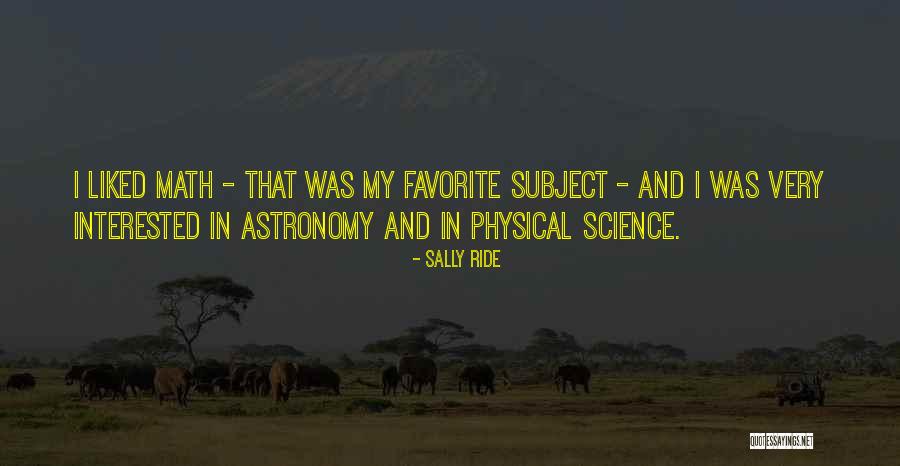 Sally Ride's Quotes By Sally Ride Sally Ride's Quotes By Sally Ride