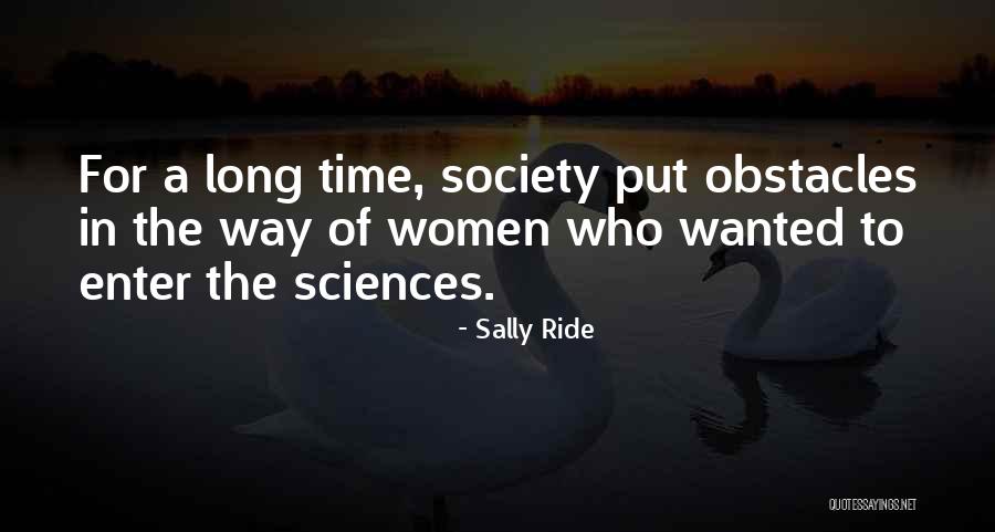 Sally Ride's Quotes By Sally Ride Sally Ride's Quotes By Sally Ride