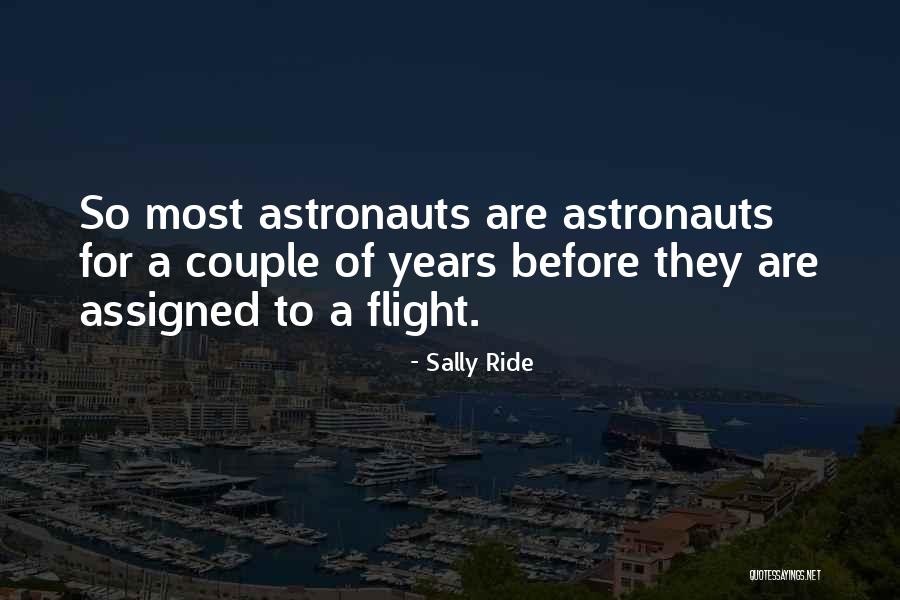 Sally Ride's Quotes By Sally Ride Sally Ride's Quotes By Sally Ride