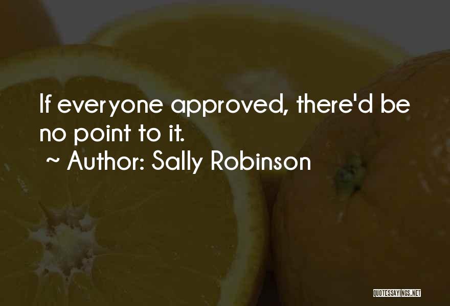 Sally Robinson Quotes 1905140