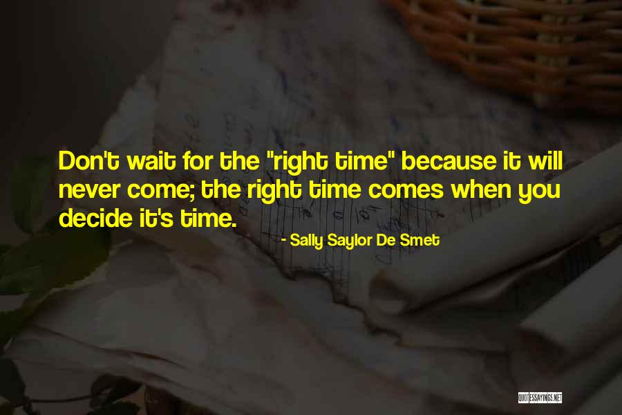 Sally Saylor De Smet Quotes 233847 Sally Saylor De Smet Quotes 233847