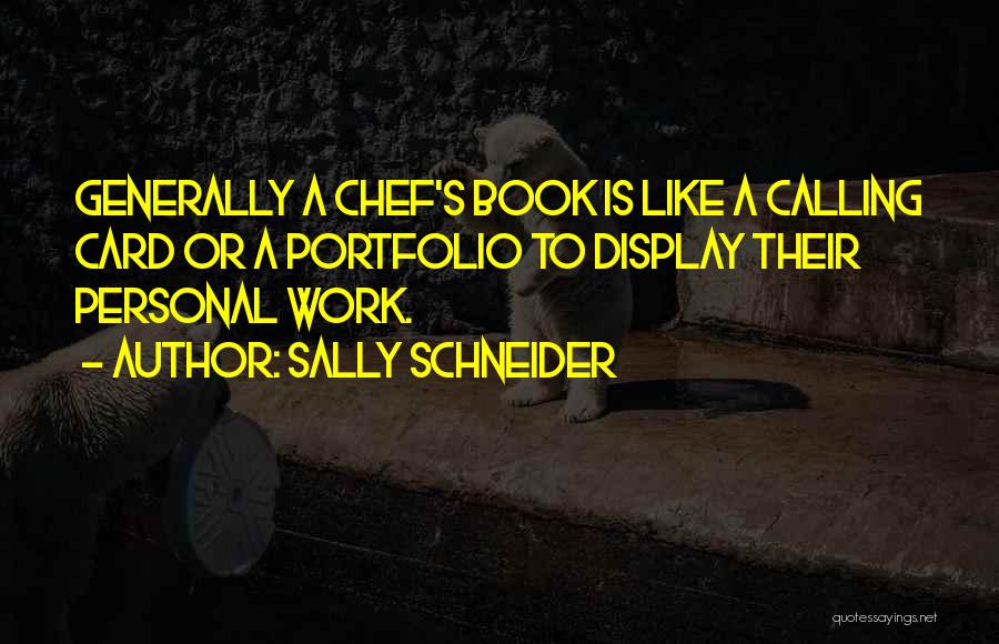 Sally Schneider Quotes 1784998