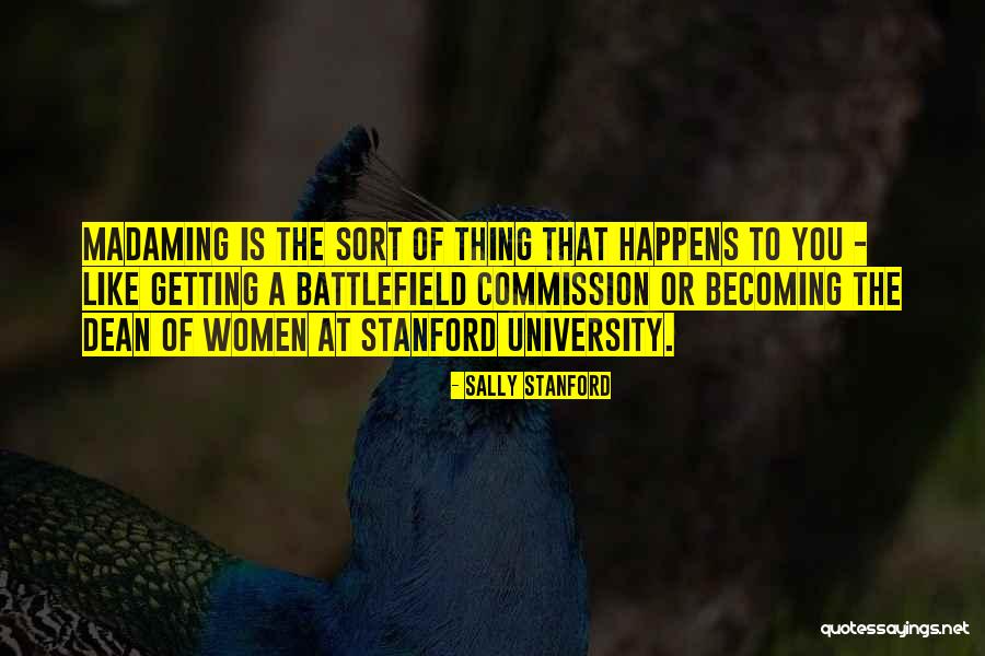 Sally Stanford Quotes 2025163 Sally Stanford Quotes 2025163
