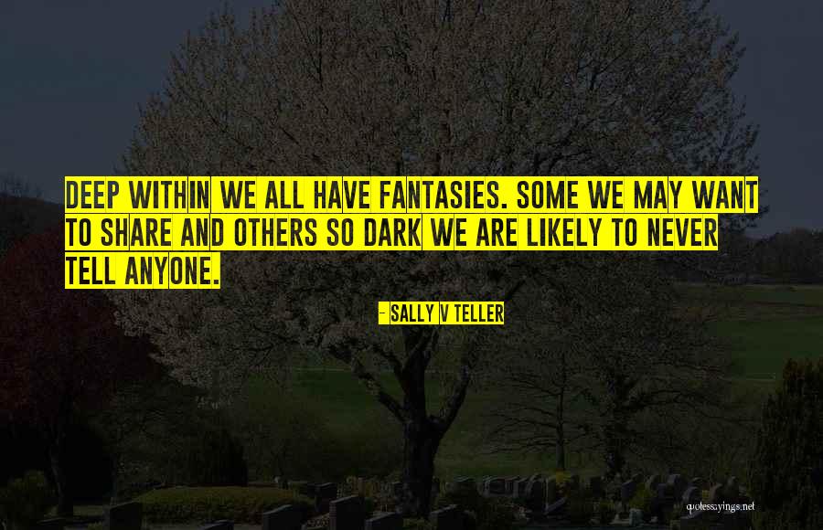 Sally V Teller Quotes 928725 Sally V Teller Quotes 928725