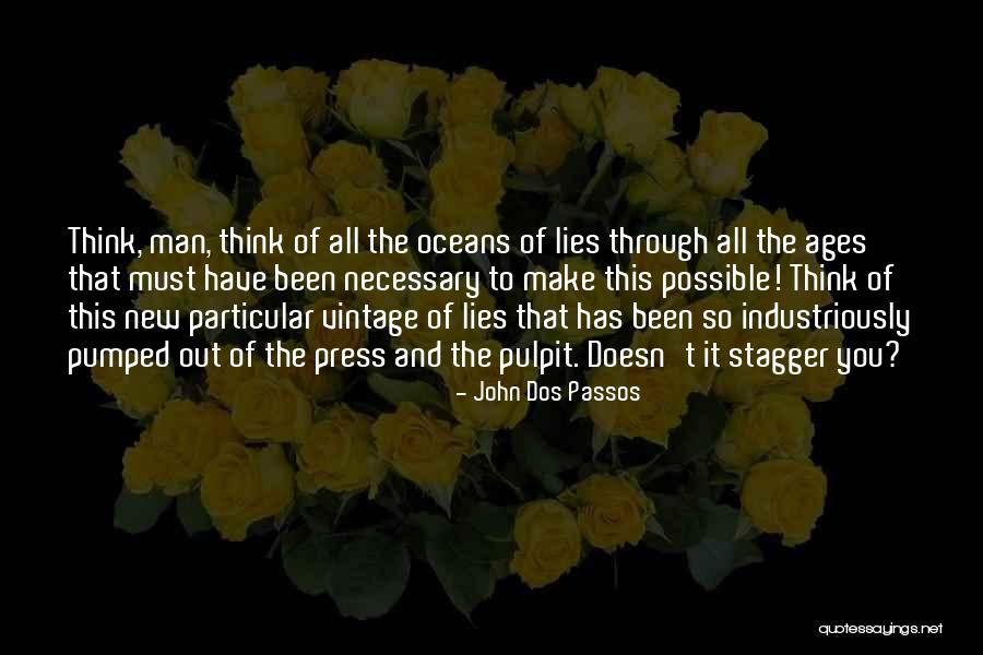 Sally Villos Quotes By John Dos Passos Sally Villos Quotes By John Dos Passos
