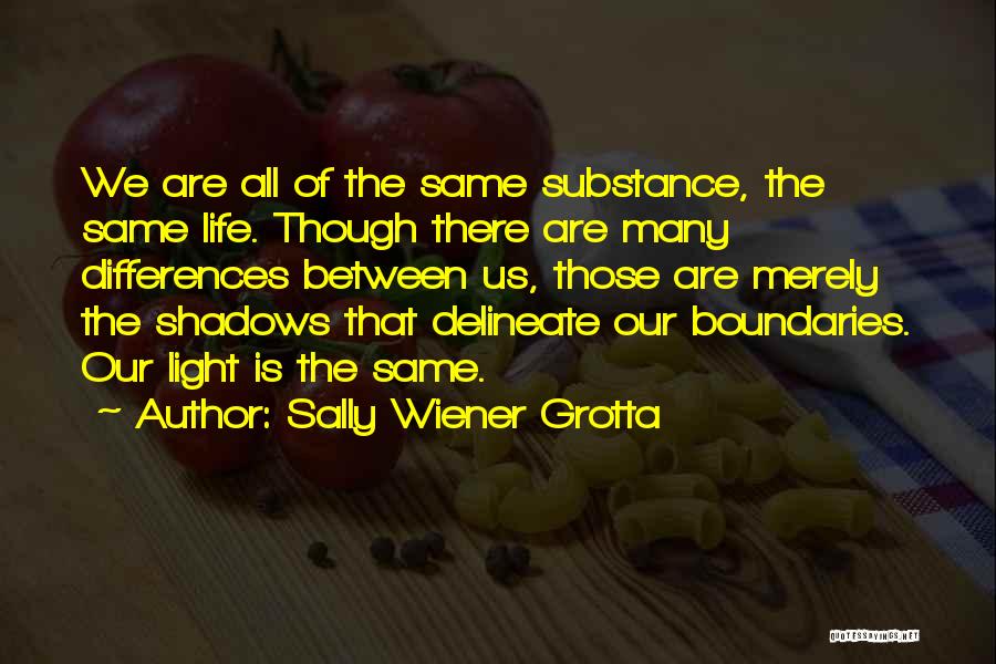 Sally Wiener Grotta Quotes 1953082