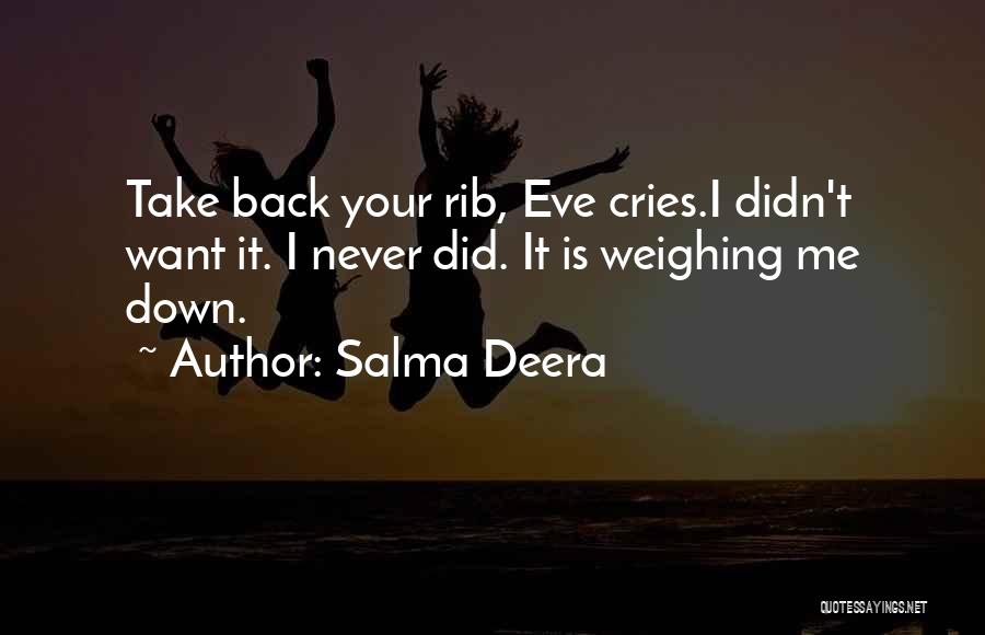 Salma Deera Quotes 1470871