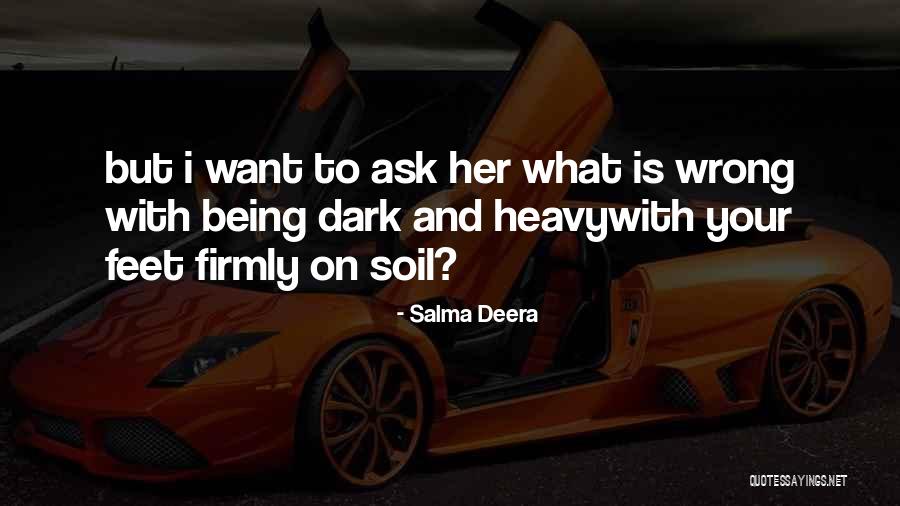 Salma Deera Quotes 822459