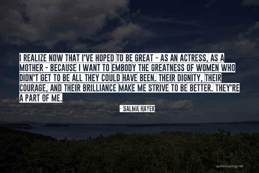 Salma Hayek Quotes 102292 Salma Hayek Quotes 102292