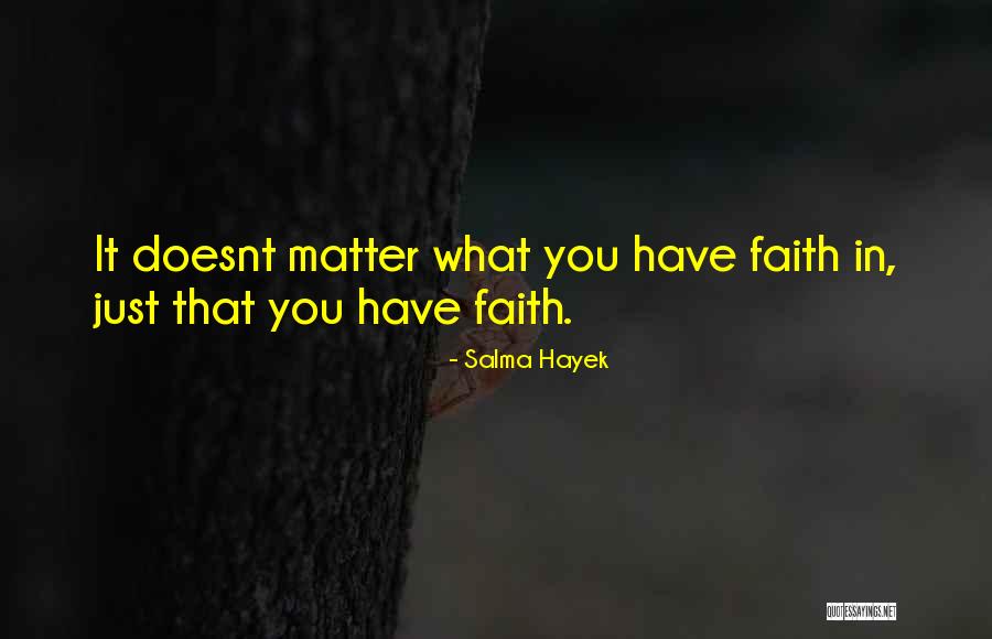 Salma Hayek Quotes 1128275 Salma Hayek Quotes 1128275