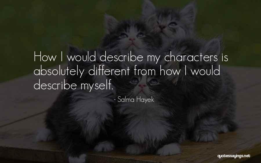 Salma Hayek Quotes 1213912 Salma Hayek Quotes 1213912