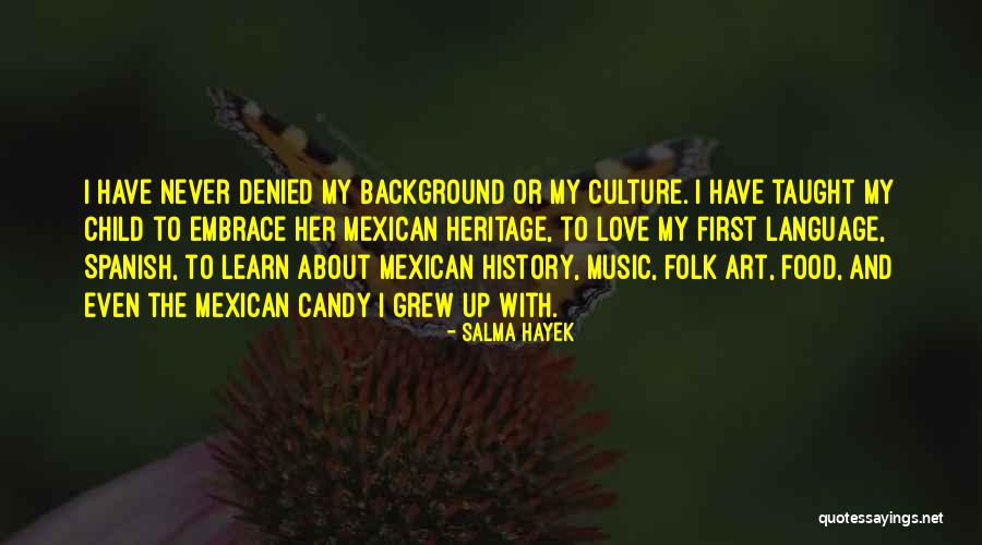 Salma Hayek Quotes 1536049