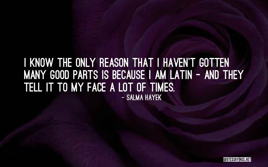 Salma Hayek Quotes 1581018 Salma Hayek Quotes 1581018