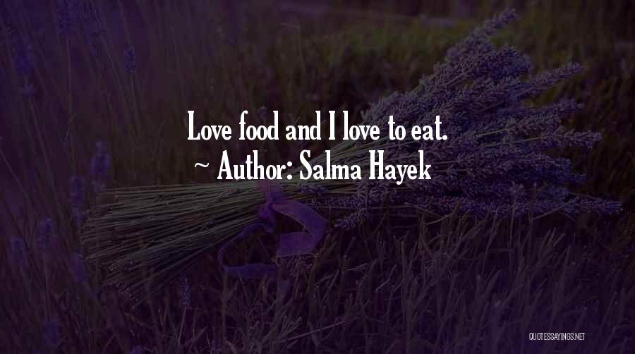 Salma Hayek Quotes 1588110