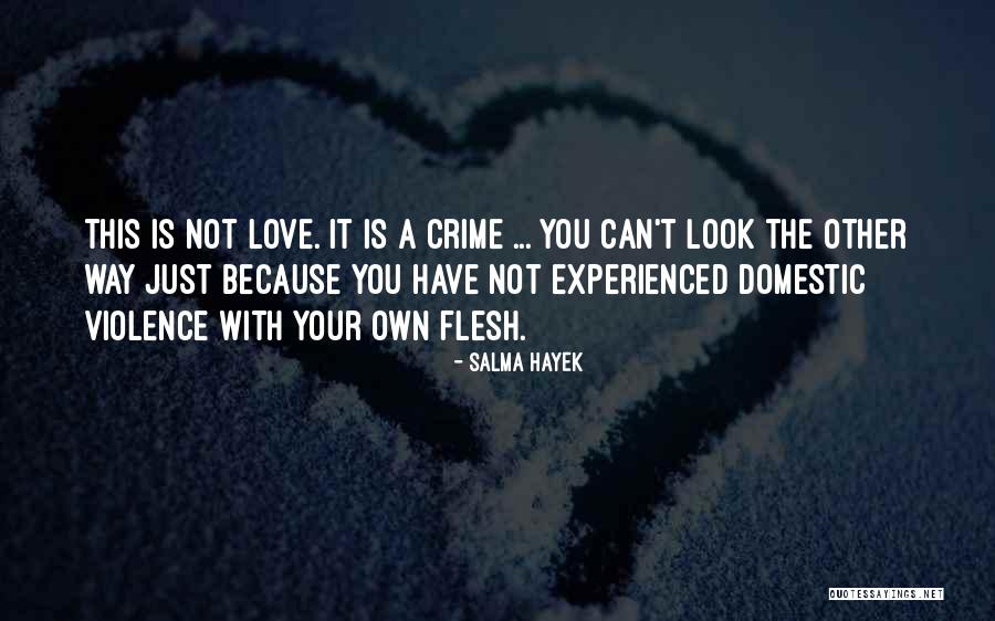 Salma Hayek Quotes 1919326 Salma Hayek Quotes 1919326
