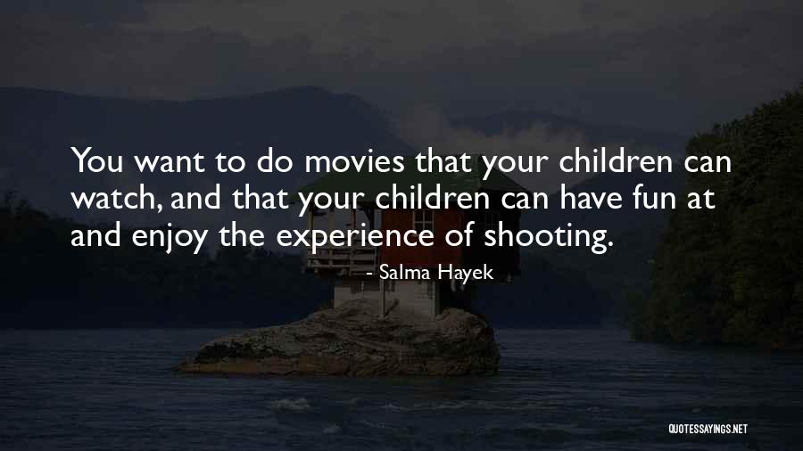 Salma Hayek Quotes 1937330 Salma Hayek Quotes 1937330