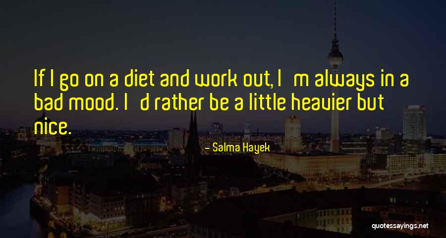 Salma Hayek Quotes 1988091