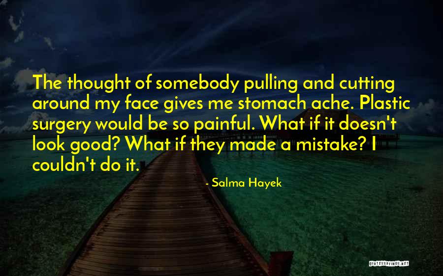 Salma Hayek Quotes 403853