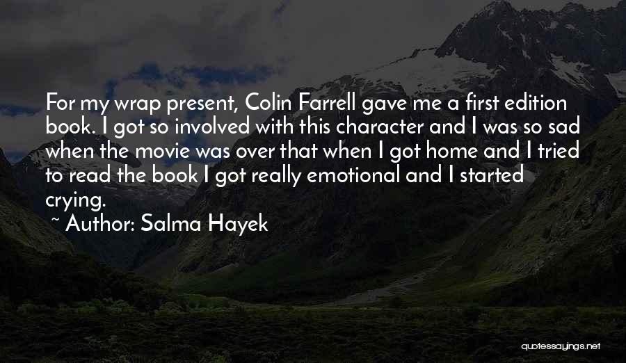 Salma Hayek Quotes 546354
