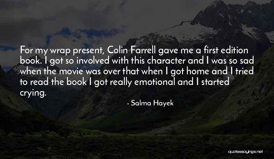 Salma Hayek Quotes 546354 Salma Hayek Quotes 546354