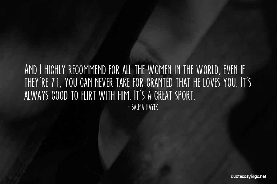 Salma Hayek Quotes 644850 Salma Hayek Quotes 644850