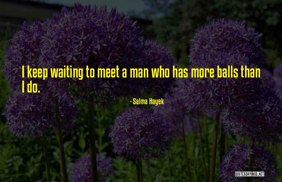 Salma Hayek Quotes 78559 Salma Hayek Quotes 78559