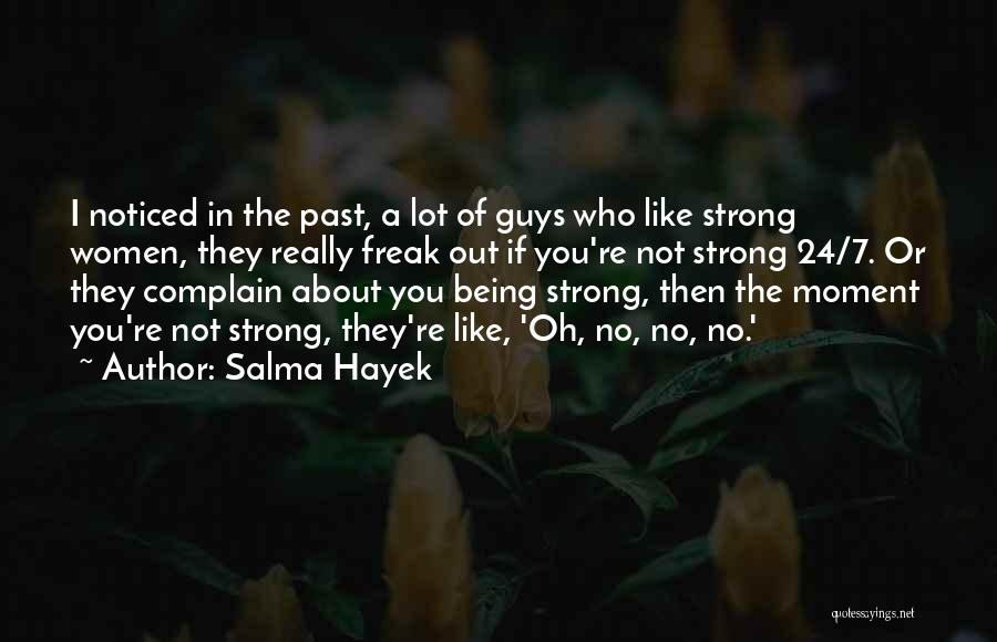 Salma Hayek Quotes 990692