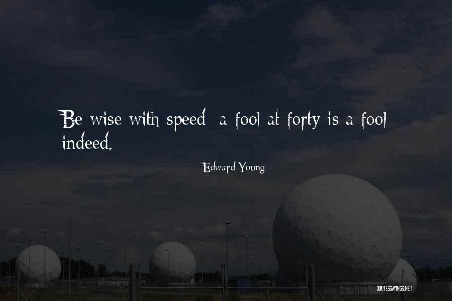 Salmalin Quotes By Edward Young