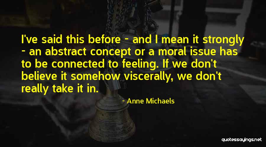Salmalina Quotes By Anne Michaels Salmalina Quotes By Anne Michaels